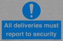 all-deliveries-must-report-to-security~